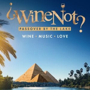 WineNot פסטיבל היין במתחם LAKE TLV פסח 13.4.2025 - כרטיסים